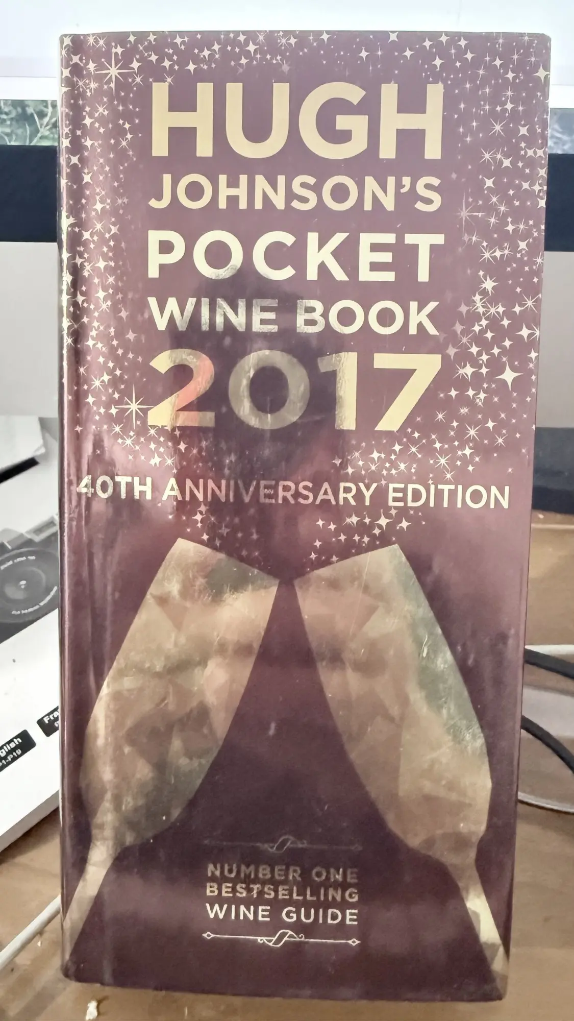 Hugh Johnson’s Pocket Wine Book 2017 — 40th Anniversary Edition
